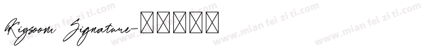 Kiysoom Signature字体转换